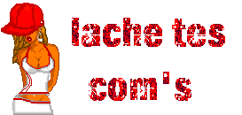 LACHE TES COMS